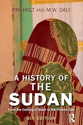 Une histoire du soudan : de l'avènement de l'islam à nos jours