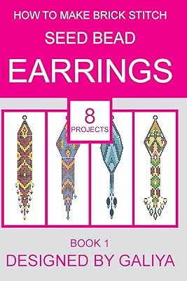 Comment réaliser des boucles d'oreilles en perles de rocaille en brick stitch. livre