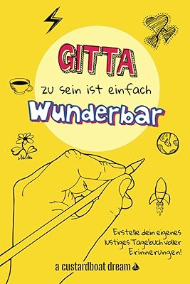 Être gitta est tout simplement merveilleux : un journal intime amusant personnalisé
