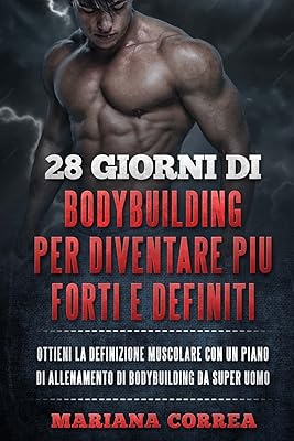 28 jeux de bodybuilding pour diventare piu forti e definiti: ottieni