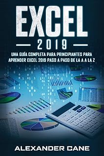 Excel 2019 : un guide complet pour les débutants pour apprendre excel 2019