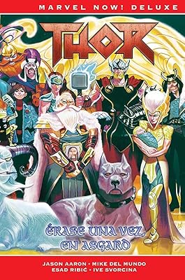 Émerveillez maintenant ! deluxe thor de jason aaron 8. érase una vez