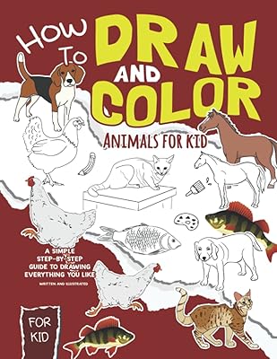 Comment dessiner et colorier des animaux pour les enfants : dessinez de jolis