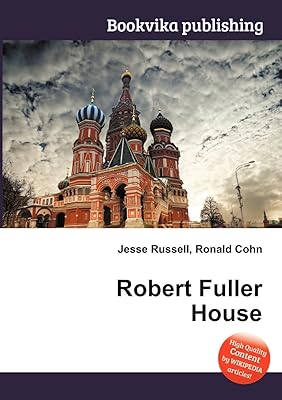Maison robert fuller