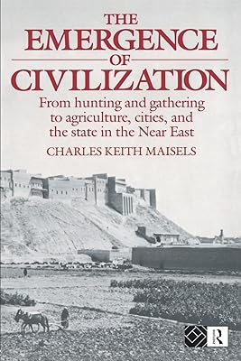 L'émergence de la civilisation : de la chasse et de la cueillette à
