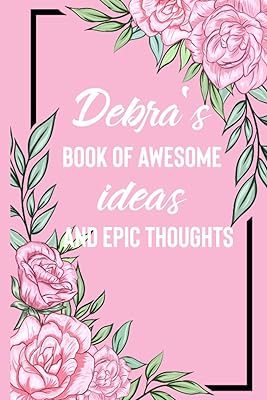 Le livre de debra d'idées géniales et de pensées épiques journal : idée