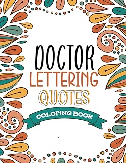 Livre de coloriage de citations de lettrage de docteur : citations parfaites sur l'illustration de docteur - belles et grandes images - pour adultes - stimuler la créativité. Diaytar Sénégal : Qualité garantie, prix imbattables, livraison rapide