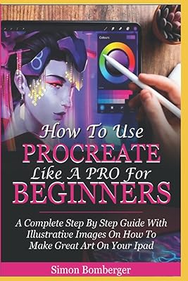 Comment utiliser procreate comme un pro pour les débutants : un guide complet