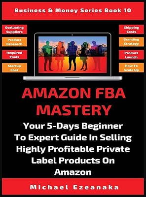 Maîtrise amazon fba : votre guide de 5 jours du débutant à l'expert