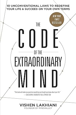 Le code de l'esprit extraordinaire : 10 lois non conventionnelles pour redéfinir votre