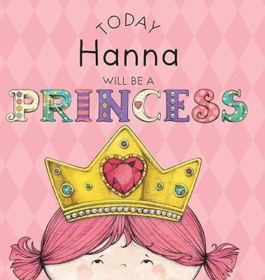 Aujourd'hui hanna sera une princesse
