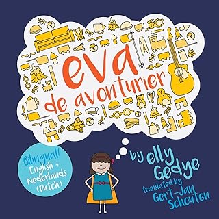 Eva l'aventurière. eva d'avonturier. : livre bilingue pour enfants : anglais + néerlandais