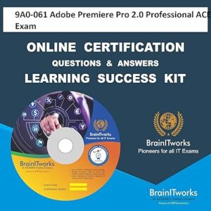 - CERTIFICAT D'APPRENTISSAGE EN LIGNE POUR L'EXAMEN ACE PROFESSIONNEL ADOBE PREMIERE