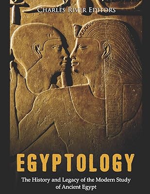 Égyptologie : l'histoire et l'héritage de l'étude moderne de l'égypte ancienne. Diaytar : Connectez-vous aux meilleures offres