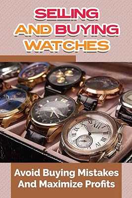 Vendre et acheter des montres : évitez les erreurs d'achat et maximisez vos