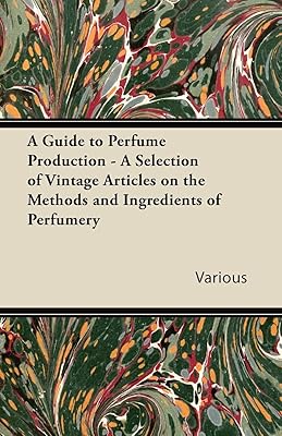 Un guide de la production de parfums une sélection d'articles vintage