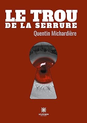 Le trou de la serrure