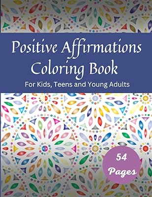 Livre de coloriage d'affirmations positives : déclarations qui changent la vie des enfants, des adolescents et des jeunes adultes pour renforcer la confiance en soi, l'estime de soi, inspirer l'amour de soi et augmenter la productivité. Diaytar : Parce que vous méritez le meilleur sans vous ruiner