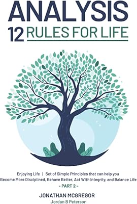 Analyse 12 règles pour la vie : profiter de ensemble de principes simples