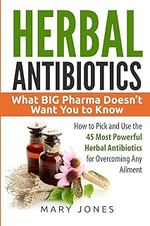 Antibiotiques à base de plantes : ce que big pharma ne veut pas