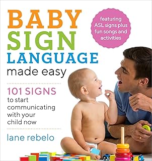 La langue des signes pour bébé simplifiée : 101 signes pour commencer à