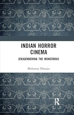 Cinéma d'horreur indien : (en)genre le monstrueux