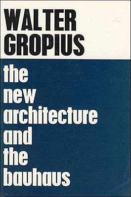 La nouvelle architecture et le bauhaus