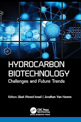 Biotechnologie des hydrocarbures : défis et tendances futures
