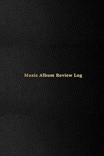 Journal de révision des albums musicaux : classement des chansons musicales et des albums et journal d'enregistrement - suivez, évaluez et réfléchissez aux albums musicaux que vous écoutez - conception professionnelle de la couverture noire. Révolutionnez votre façon d'acheter avec Diaytar
