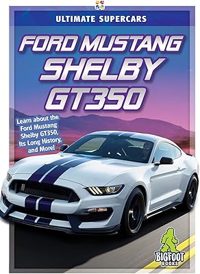 Ford mustang shelby gt350