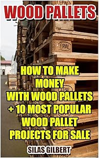 Palettes en bois : comment gagner de l'argent avec des palettes en bois