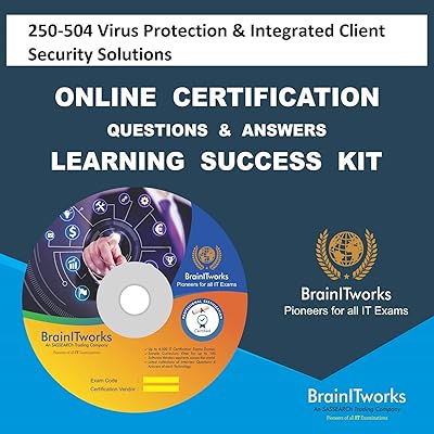 250-504 protection antivirus et solutions intégrées de sécurité client certification en ligne apprentissage