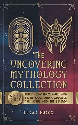 La collection uncovering mythology : un guide 2 en 1 sur le monde