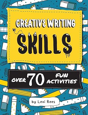 Compétences en écriture créative : plus de 70 activités amusantes pour les enfants