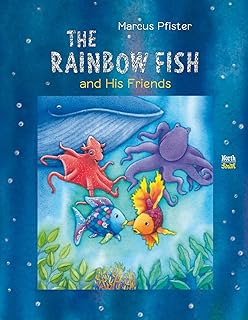 Le poisson arc-en-ciel et ses amis