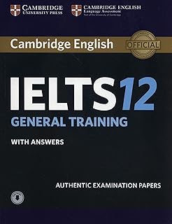 Cambridge ielts - 12 - livre de l'étudiant de formation générale avec réponses