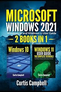 Microsoft windows 2021 : 2 en 1 : guide de l'utilisateur windows 10