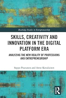 Compétences, créativité et innovation à l'ère des plateformes numériques : analyse de la nouvelle
