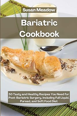Livre de recettes bariatriques : 50 recettes savoureuses et saines dont vous avez besoin pour une chirurgie post-bariatrique, y compris un régime alimentaire complet liquide, en purée et mou. Votre centre commercial virtuel au Sénégal : Diaytar