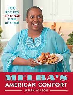 Le confort américain de melba : 100 recettes de mon cœur à votre