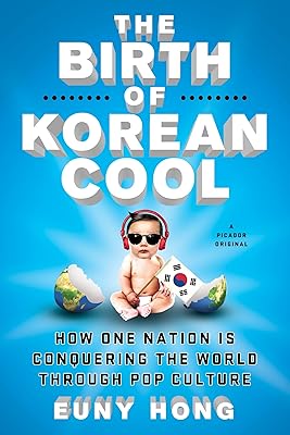 La naissance du cool coréen : comment une nation conquiert le monde grâce
