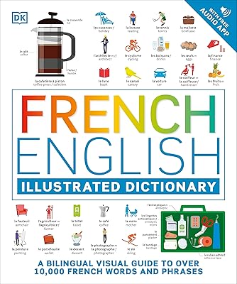 Dictionnaire illustré français anglais : un guide visuel bilingue de plus
