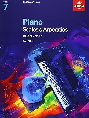 Gammes et arpèges pour piano, abrsm grade 7 : à partir de 2021