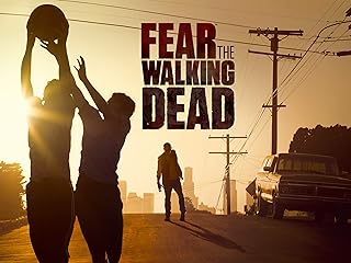 Fear the walking dead saison 1