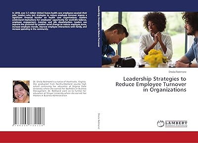 Stratégies de leadership pour réduire le roulement du personnel dans les organisations