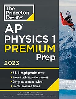 Princeton review ap physics 1 premium prep, 2023 : 5 tests pratiques +