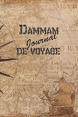 Dammam journal de voyage: 6x9 carnet de voyage i journal de voyage avec instructions, checklists et bucketlists, cadeau parfait pour votre séjour en dammam et pour chaque voyageur.. Diaytar : Quand qualité rime avec économie
