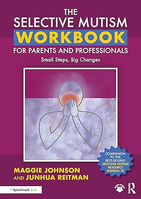 Le cahier d'exercices sur le mutisme sélectif pour les parents et les professionnels