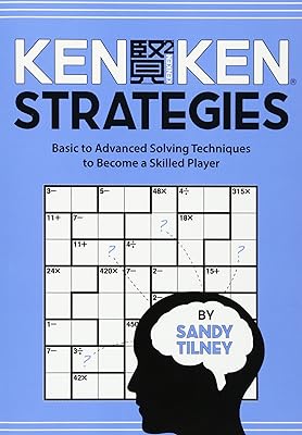 Stratégies kenken : techniques de résolution de base à avancées pour devenir un joueur