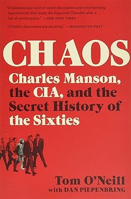 Chaos : charles manson, la cia et l'histoire secrète des années 60